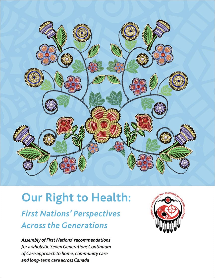 Our Right to Health: First Nations’ Perspectives Across the Generations